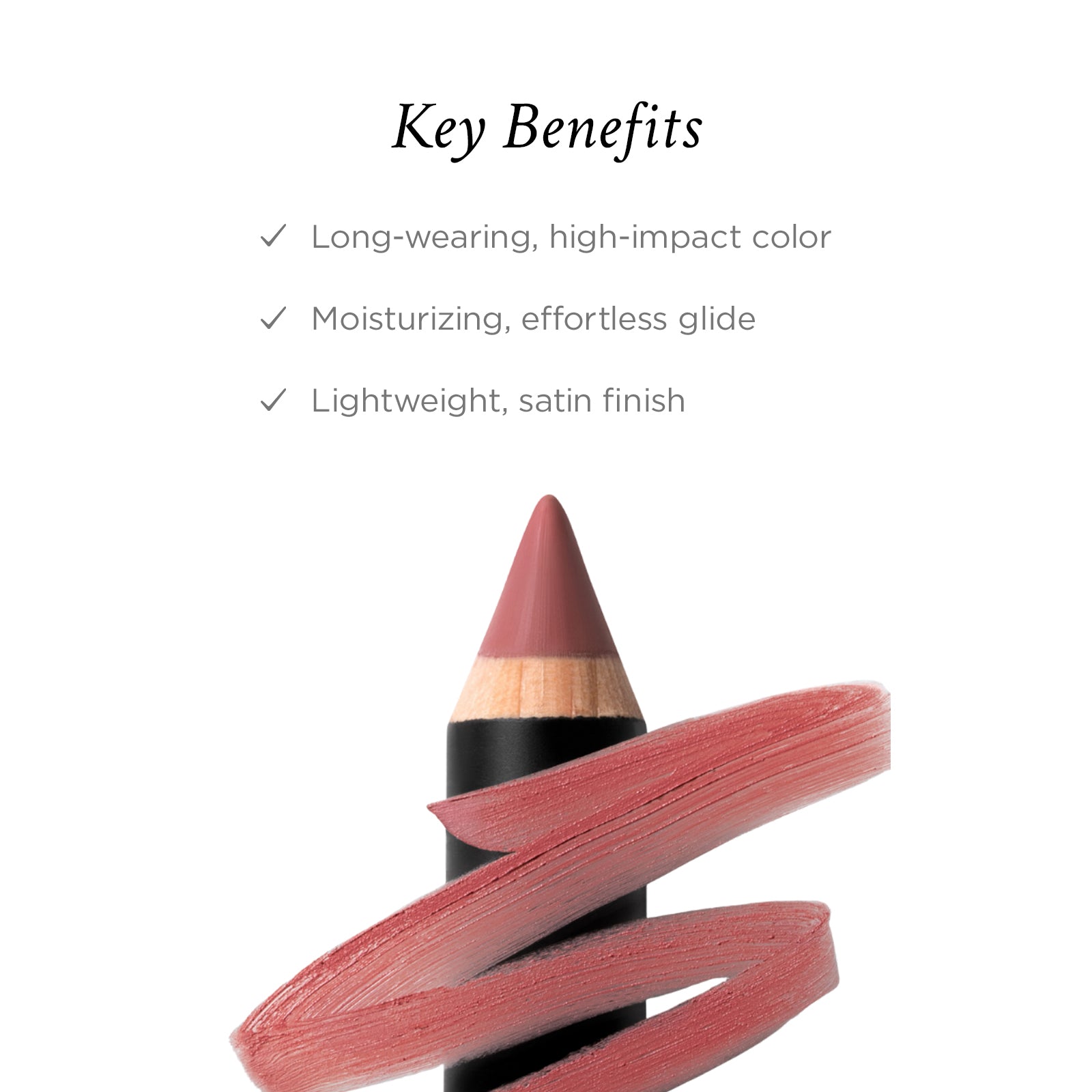 Lipstick pencil with a swatch of color and key benefits listed on a white background